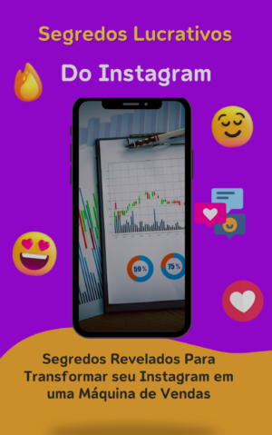 Segredos Lucrativos do Instagram
