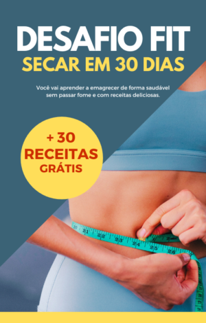 Desafio Fit Secar em 30 Dias